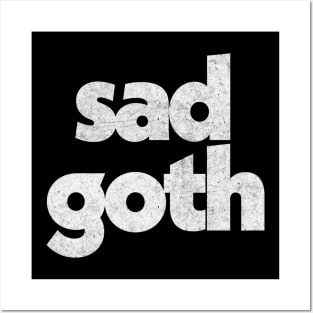 Sad Goth / Humorous Retro Typography Design Posters and Art